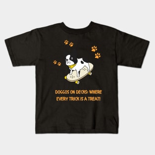 Doggos on Decks: Where Every Trick is a Treat! Skate Kids T-Shirt